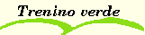 Trenino Verde